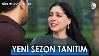 Güller ve Günahlar Returns Soon with a New Season