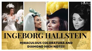 Ingeborg Hallstein - Miraculous Coloraturas & Crystal Clear High Notes (C6-Bb6)