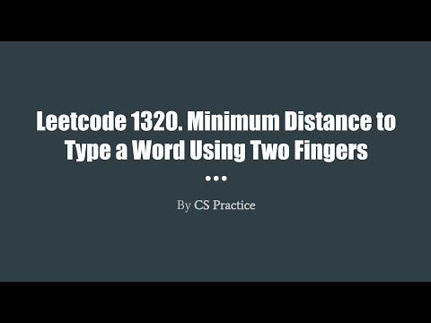 Leetcode 1320: Minimum