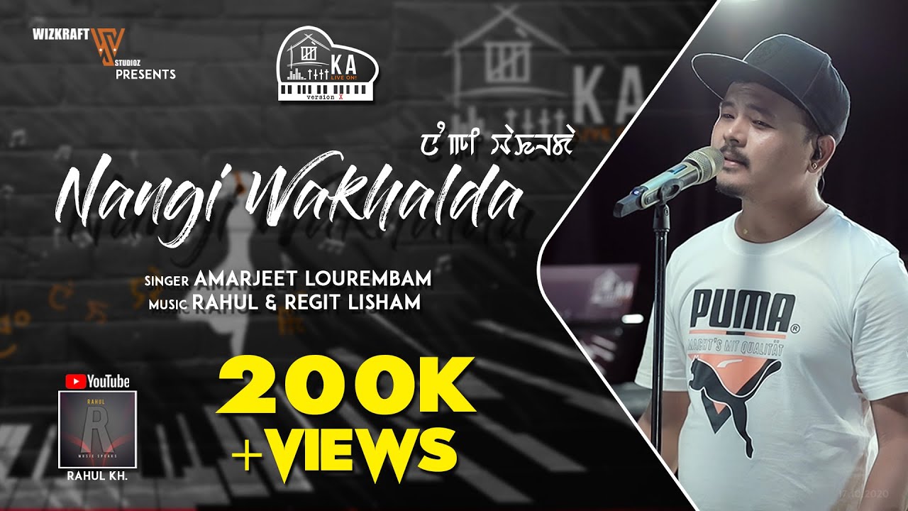 NANGI WAKHALDA  KA LIVE ON Version X  AMARJEET LOUREMBAM 