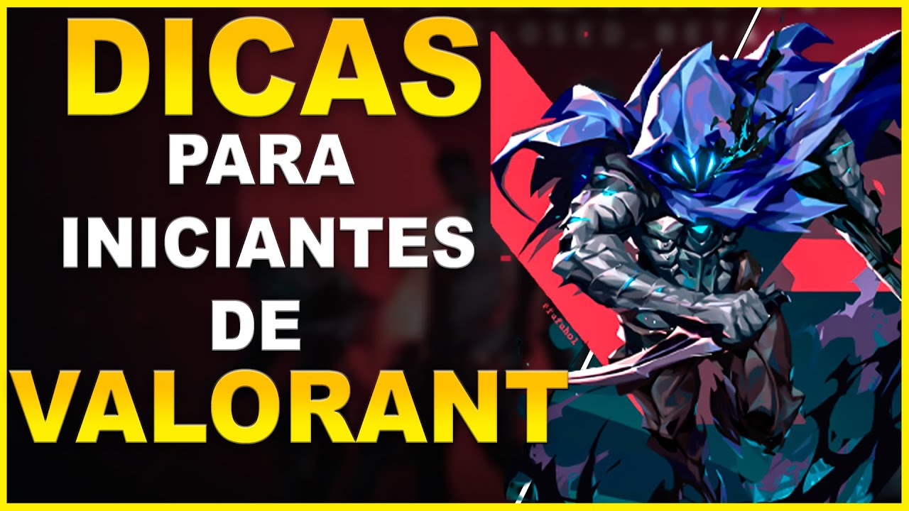 Valorant: 15 dicas de como jogar bem para iniciantes, valorant