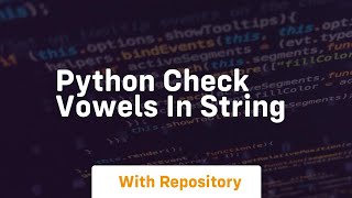 python check vowels in string