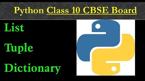 #9 List Tuple Dictionary in Python (Hindi)| Class 10 CBSE Board