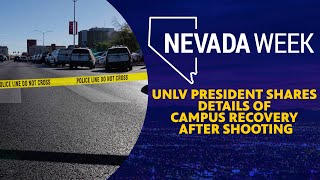 Famous UNLV President shares details of campus recovery after shooting | Nevada Week Profile