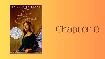 Ella Enchanted - Ch 6