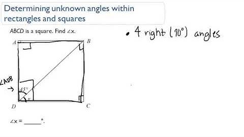 Determining unknown angles within rectangles and squares