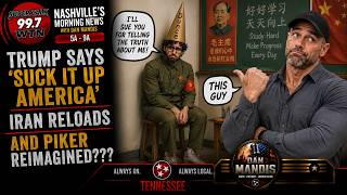 Trump Says Suck it Up America Iran Reloads and Piker Reimagined