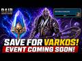 START HOARDING NOW! VARKOS EVENT NOT FAR AWAY! RAID: Shadow Legends