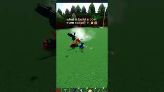 what is build a bout GENUILY about bro 🥀✌️😭 #buildaboat #buildaboatfortreasure #roblox #funny #short
