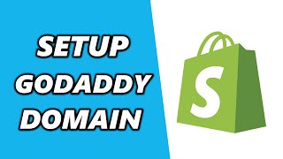 Shopify Godaddy Domain Setup Tutorial (Simple)