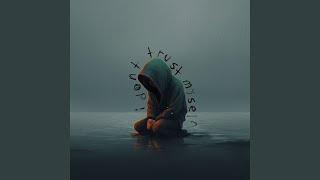 I Don't Trust Myself