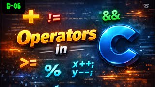 Beginner C #6: Operators