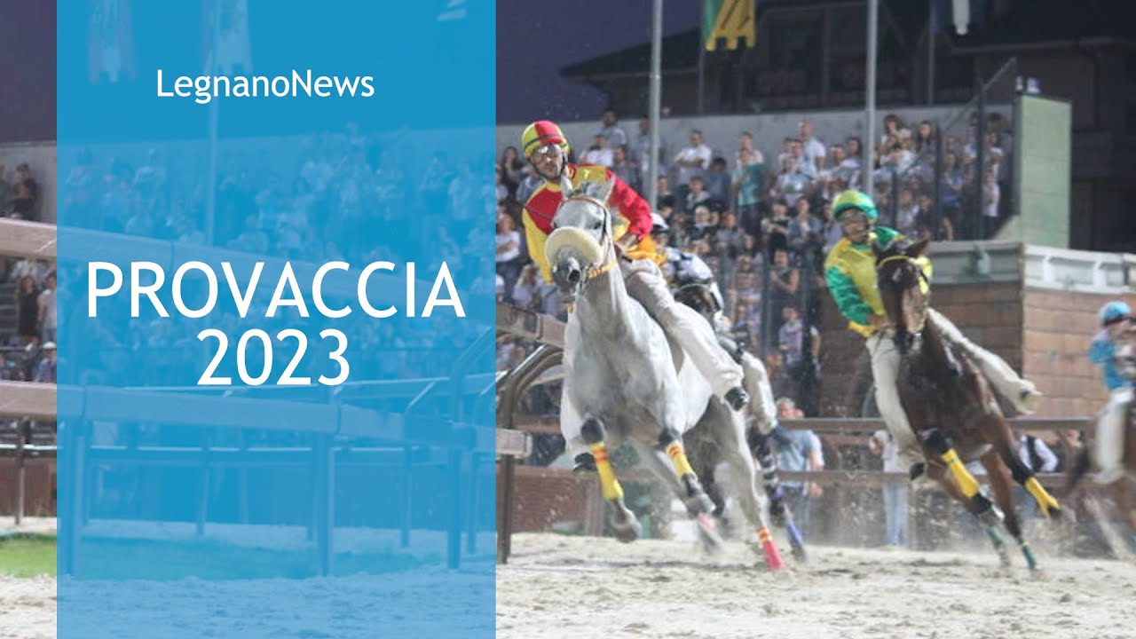 Provaccia 2023 | PALIO DI LEGNANO
