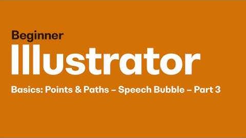 Adobe Illustrator Basics: Speech Bubble - Part 3 of 3