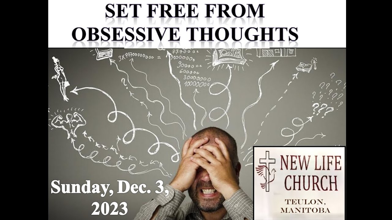 Set free from obsessive thoughts - YouTube