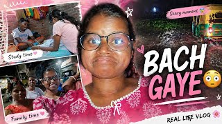 Study Vlog but… Bhoj se wapas aate waqt SCARY moment 😨 | Family + Funny + Real Life ✨⭐