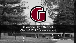 Glencoe High School Class of 2021 Commencement Ceremony, Hillsboro School District