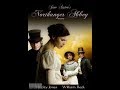 Нортенгерское аббатство фильм 2007 Джейн Остин