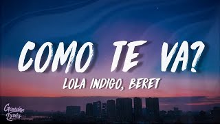 Lola Indigo, Beret - Como te va? (Letra/Lyrics)