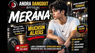 MERANA | Lagu Dangdut Lawas Paling Sedih | Cover Andra Dangdut 