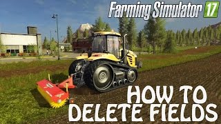 How To Delete Fields in Farming Simulator 2017 | Updated Version & New Equipment | PS4 | Xbox One