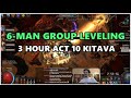 [PoE] 6-man group leveling run 3h to act 10 Kitava