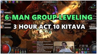 [PoE] 6-man group leveling run 3h to act 10 Kitava