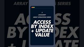 2/14 Array operation : Access array element and update | #array #dsa #js #access #update