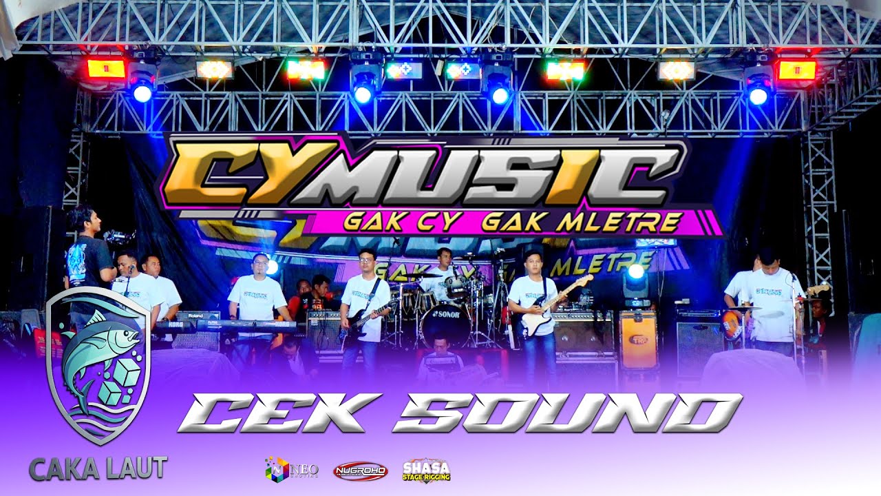 CEK SOUND CY MUSIC X NUGROHO MUSICAL AUDIO - CAKA LAUT