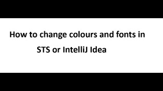 How to change colors and fonts in STS or IntelliJ Idea #Spring Boot #2024 screenshot 5