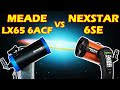 CELESTRON NEXSTAR 6 SE vs MEADE LX65 6 ACF