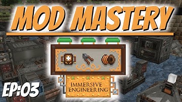 Mod Mastery - Immersive Engineering EP-03 ~ Engineers Workbench, Alloy Kiln and Metal Press