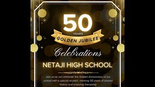 Netaji High School | Alumni Meet| Golden Jubilee Celebrations|