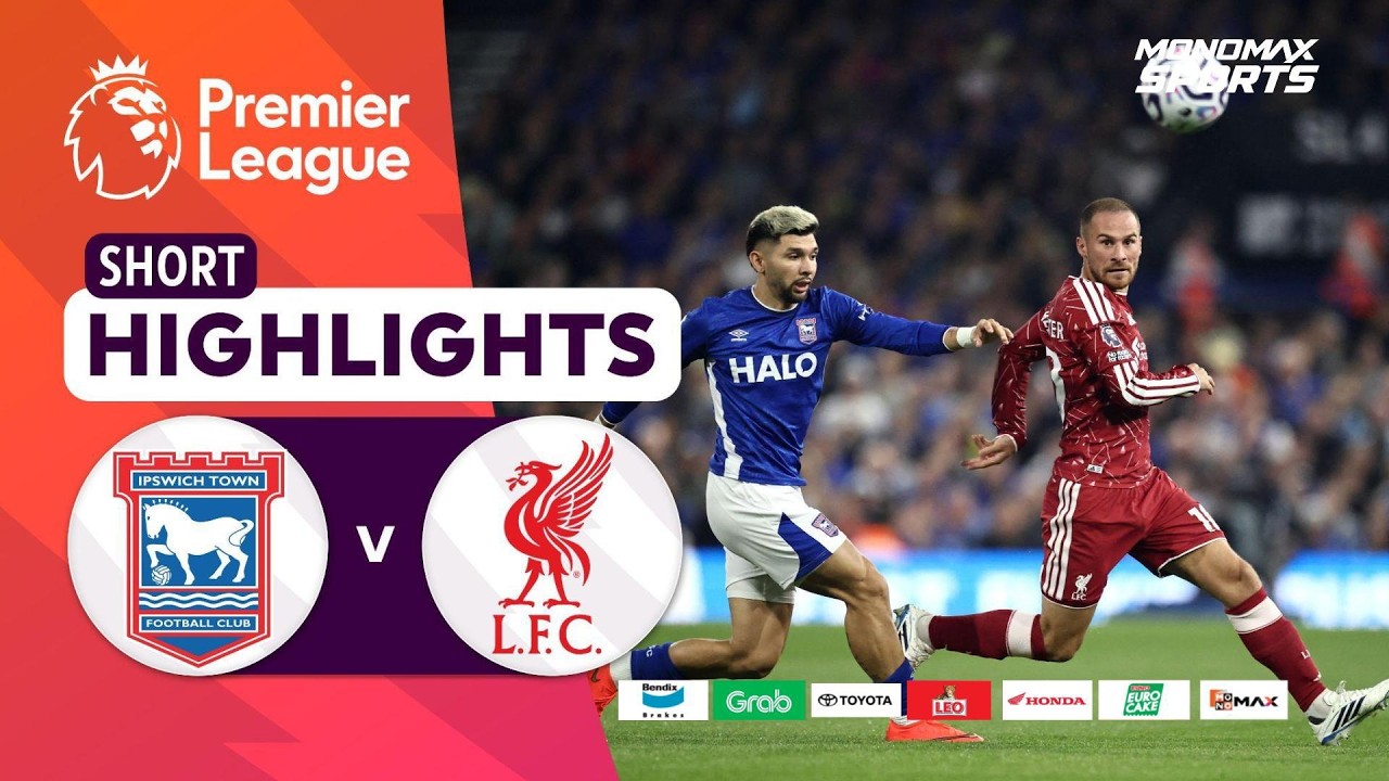 [Highlights] Premier League 2026/27 : อิปสวิช ทาวน์ vs ลิเวอร์พูล (05-09-69)