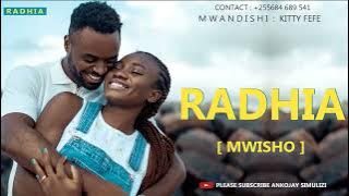 RADHIA - PART 02 [ MWISHO ]
