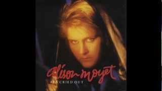 Video thumbnail of "Alison Moyet All Cried Out"