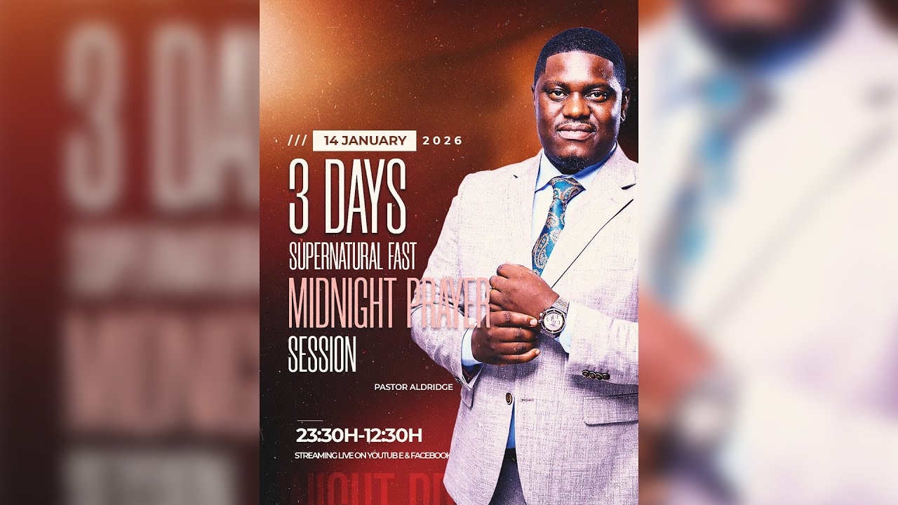 MIDNIGHT PRAYER SESSION (Supernatural Fast)  With Pastor Aldridge  14.01.25