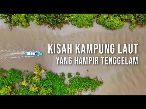 Thanks to This Person, Kampung Laut Didn't Sink