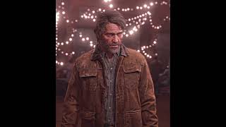 Joel Miller X Ellie Williams - The Last Of Us Part 2 Remastered Edit