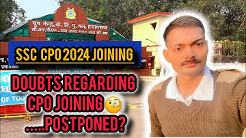 Doubts regarding cpo joining postponed?🤔 ssc cpo 2024 joining queries #sscsubinspector #crpf#joining