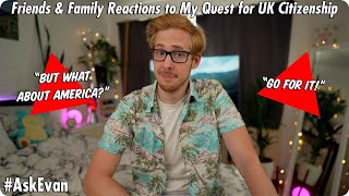 Friends and Family Reactions to My Quest for UK Citizenship screenshot 3