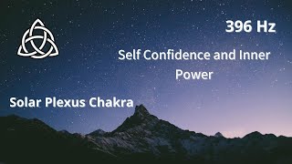 Famous Solar Plexus Chakra Healing Music | 396 Hz | Self Confidence and Inner Power Net Worth