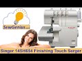 Singer 14SH654 Finishing Touch Serger Instructional Video