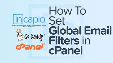 How To Set Global Email Filters in cPanel | Web Hosting | GoDaddy | 2018
