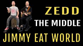 The Middle + The Middle (Jimmy Eat World / Zedd Mashup)