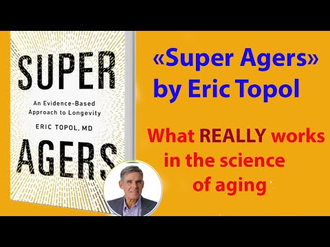 Super Agers By Eric Topol An Honest Review 