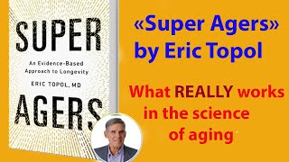 Super Agers By Eric Topol An Honest Review