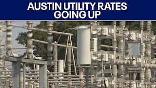 Austin residents may see some increases on utility bill | FOX 7 Austin