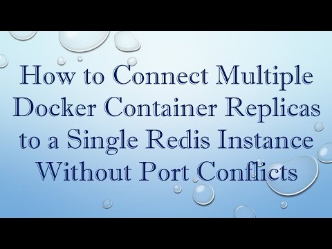 How to Connect Multiple Docker Container Replicas to a Single Redis Instance Without Port Conflicts