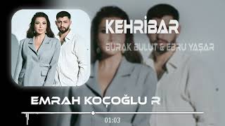 Burak Bulut & Ebru Yaşar - Kehribar ( Emrah Koçoğlu & Enes Çanta Remix ) Resimi